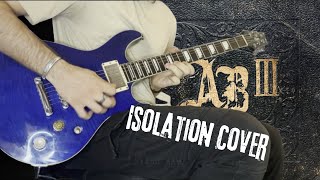 Alter Bridge  Isolation Cover [upl. by Eliason]