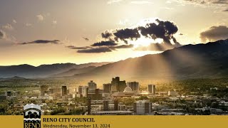 Reno City Council Meeting  111324 [upl. by Nahbois]