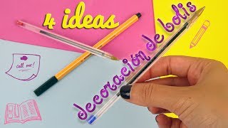 4 IDEAS para decorar tus BOLÍGRAFOS EN 5 MINUTOS  ESPECIAL VUELTA A CLASE [upl. by Oniratac]