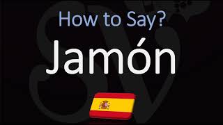 How to Pronounce Jamón CORRECTLY [upl. by Mloclam]