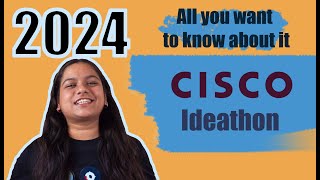 Cisco ideathon 2024  Entire process  All you want to know [upl. by Noirod819]