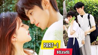 PART1  Hidden Love हिन्दी में Chinese Drama Explained in Hindi 2023 [upl. by Marler698]