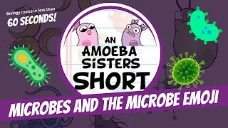 Microbes and the Microbe Emoji  Amoeba Sisters Shorts [upl. by Pontus]