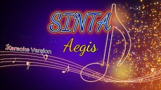 ♫ Sinta  Aegis ♫ KARAOKE VERSION ♫ [upl. by Aiam]