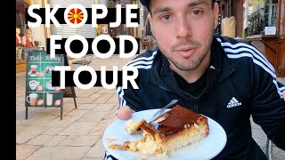 DELICIOUS BALKAN EATS in SKOPJE MACEDONIA  Local Food Tour [upl. by Stafani768]