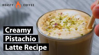 Creamy Pistachio Latte Recipe [upl. by Harras]