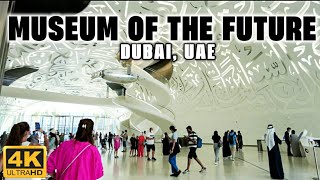 4K Inside the Newly Opened MUSEUM OF THE FUTURE Dubai Full Walking Tour [upl. by Ahsia]