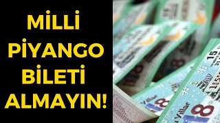 Kesinlikle Milli Piyango Bileti Almayın [upl. by Herold]