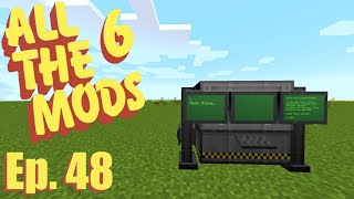 All The Mods 6 Ep 48  Quarry amp Digital Miner [upl. by Hultin786]