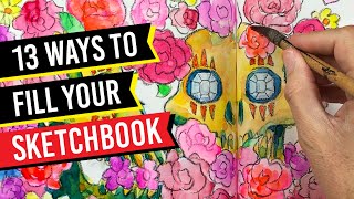 13 Ways To Fill Your SKETCHBOOK The Easy Way Sketchbook Ideas [upl. by Airamanna643]