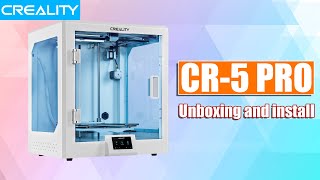 Creality CR5 PRO Unboxing Video [upl. by Mota581]