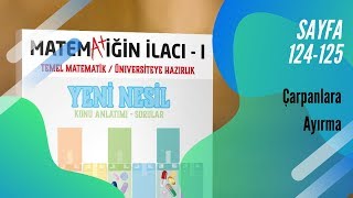 MATEMATİĞİN İLACI  ÇARPANLARA AYIRMA  SAYFA 124125 [upl. by Halverson]