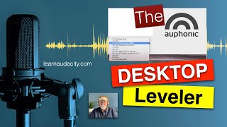 The Auphonic Desktop Leveler [upl. by Elinnet]