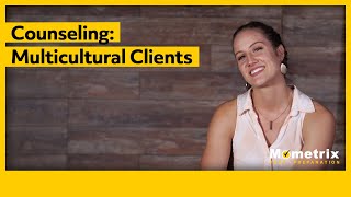 Counseling Multicultural Clients [upl. by Kalk962]