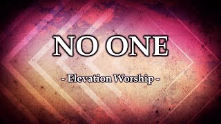 No One with lyrics  Evelation Worship [upl. by Eintroc897]