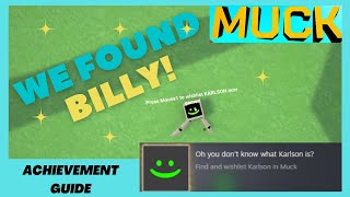 Finding Billy in MUCK  Secret Achievement [upl. by Akirdnuhs]