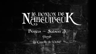 Le Donjon de Naheulbeuk  Saison 3  Glargh [upl. by Stoll]