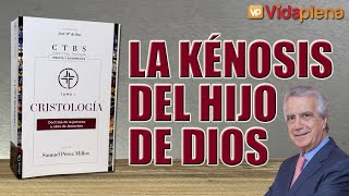 SE DESPOJÓ A SÍ MISMO  ¿Qué significa esta expresión  La KÉNOSIS VACIAMIENTO en el Hijo de Dios [upl. by Vieva]