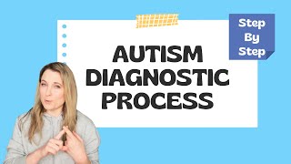 Adult Autism Diagnostic Process StepbyStep ✏️ Do 👉THIS 👈 Before You Go [upl. by Corin220]