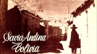 SAVIA ANDINA  ÁLBUM BOLIVIA [upl. by Hsara]