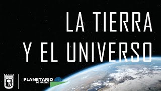 LA TIERRA Y EL UNIVERSO [upl. by Nautna]