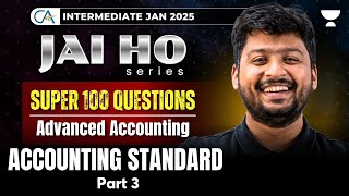 Accounting Standard  210132628  Part 3  Adv Accounting CA Inter Jan25  CA Nakul Katheria [upl. by Ambie]