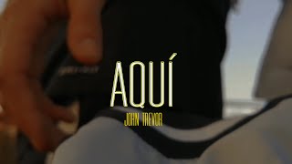 John Trevor  Aquí Video [upl. by Lodovico]