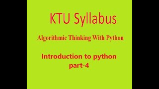 Algorithmic thinking with Python  KTU syllabus First year B tech [upl. by Eeladnerb]