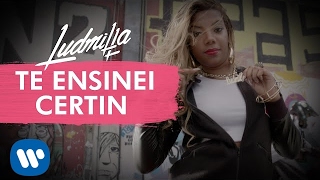 LUDMILLA  Te Ensinei Certin Clipe Oficial [upl. by Zack]