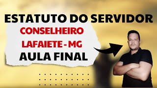 ESTATUTO DO SERVIDOR CONSELHEIRO LAFAIETE MG AULA FINAL [upl. by Kurys377]