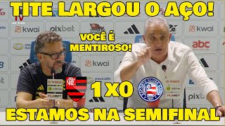 TITE MANDOU RECADO PARA JORNALISTA quotVOCÊ É MENTIROSOquot FLAMENGO 1x0 BAHIA COPA DO BRASIL [upl. by Fredenburg]