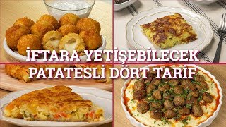 İftara Yetişebilecek Patatesli Dört Tarif  Yemekcom [upl. by Oiluj769]