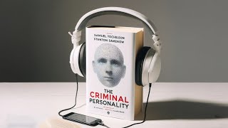 The Criminal Personality  by Samuel Yochelson and Stanton Samenow Full Hindi Audiobook  Summary [upl. by Ortrude]