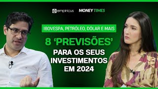 INVESTIMENTOS 2024 GESTOR REVELA 8 PREVISÕES PRO MERCADO FINANCEIRO NESTE ANO VEJA OPORTUNIDADES [upl. by Ymaj]