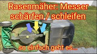 Rasenmäher Messer schleifen amp schärfen  so einfach geht es  AnleitungTutorial in deutsch [upl. by Orian]