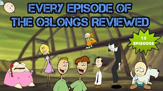 Every Episode of The Oblongs Reviewed [upl. by Errised]