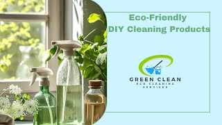 Eco Friendly DIY Cleaning Products [upl. by Tiphanie]