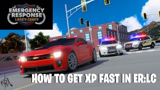 How to get XP fast in ERLC All teams [upl. by Wolbrom]