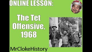 GCSE History  Vietnam The Tet Offensive 1968 [upl. by Gilson]