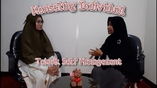 KONSELING INDIVIDUAL  PENDEKATAN BEHAVIOR TEKNIK SELF MANAGEMENT [upl. by Hairacaz867]