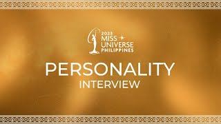 FULL COMPILATION Personality Interview  Miss Universe Philippines 2023 [upl. by Yesrej]