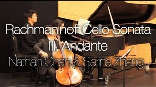 Rachmaninoff Cello Sonata  III Andante by Nathan Chan and Sarina Zhang [upl. by Adelaida]