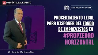 Procedimiento legal para disponer del fondo de imprevistos en Propiedad Horizontal [upl. by Vincents]