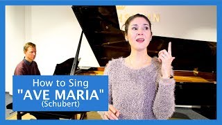 How To Sing quotAve Mariaquot by Franz Schubert [upl. by Ansley]