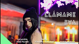 Llámame Eva cortometraje trans  Matu [upl. by Eb]