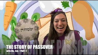 The story of Passover for kids part 2 Pesach [upl. by Anelav]