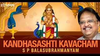 Kandhasashti Kavacham I S P Balasubrahmanyam [upl. by Hegyera]