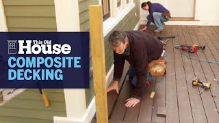 How to Install Composite Decking  This Old House [upl. by Gnal204]