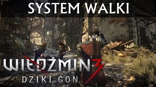 Wiedźmin 3  SYSTEM WALKI  Poradnik i prezentacja  Gameplay [upl. by Pandich35]