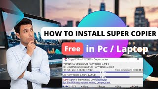 How to Install Super Copier on PC  StepbyStep Guide [upl. by Skell]